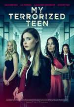 Watch My Terrorized Teen 0123movies