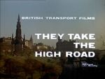 Watch They Take the High Road (Short 1960) 0123movies