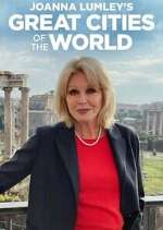 Watch Joanna Lumley's Great Cities of the World 0123movies