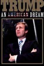 Watch Trump: An American Dream 0123movies