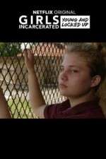 Watch Girls Incarcerated 0123movies