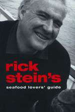 Watch Rick Stein's Seafood Lovers' Guide 0123movies