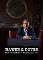 Watch Hawks and Doves: The Crown and Ireland's War of Independence 0123movies