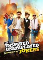 Watch The Inspired Unemployed Impractical Jokers 0123movies