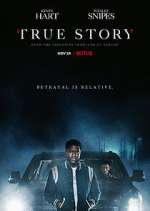 Watch True Story 0123movies