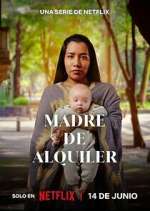 Watch Madre de Alquiler 0123movies