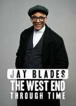 Watch Jay Blades: The West End Through Time 0123movies