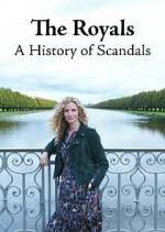 Watch The Royals: A History of Scandals 0123movies
