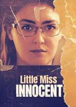 Watch Little Miss Innocent: Passion. Poison. Prison. 0123movies