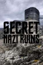 Watch Secret Nazi Ruins 0123movies