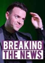 Watch Breaking the News 0123movies