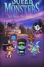 Watch Super Monsters (  ) 0123movies