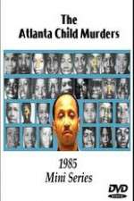 Watch The Atlanta Child Murders 0123movies