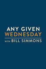 Watch Any Given Wednesday with Bill Simmons 0123movies