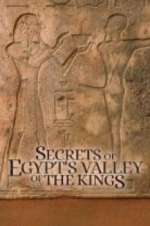 Watch Secrets of Egypt\'s Valley of the Kings 0123movies