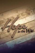 Watch Hope in the Wild 0123movies