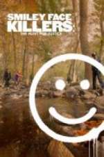 Watch Smiley Face Killers: The Hunt for Justice 0123movies