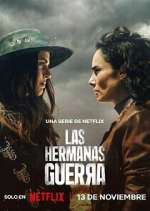 Watch Las hermanas Guerra 0123movies