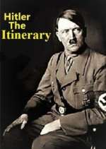 Watch Adolf Hitler: The Itinerary 0123movies