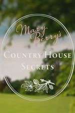 Watch Mary Berry's Country House Secrets 0123movies