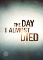 Watch The Day I Almost Died 0123movies