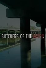 Watch Butchers of the Bayou 0123movies