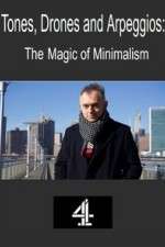 Watch Tones, Drones and Arpeggios: The Magic of Minimalism 0123movies