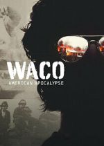 Watch Waco: American Apocalypse 0123movies