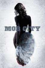 Watch Mob City 0123movies