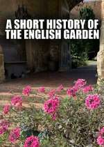 Watch A Short History of the English Garden 0123movies