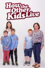 Watch How the Other Kids Live 0123movies