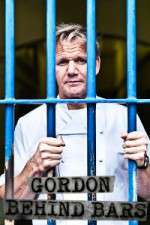 Watch Gordon Ramsay Behind Bars 0123movies