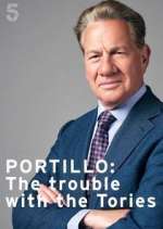 Watch Portillo: The Trouble with the Tories 0123movies
