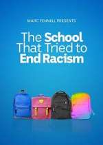 Watch The School That Tried to End Racism 0123movies