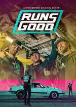 Watch Runs Good 0123movies