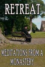 Watch Retreat Meditations from a Monastery 0123movies