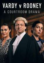 Watch Vardy v Rooney: A Courtroom Drama 0123movies