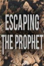 Watch Escaping The Prophet 0123movies