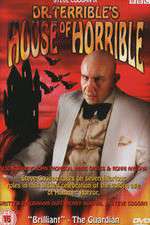 Watch Dr Terribles House of Horrible 0123movies