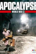 Watch Apocalypse: The Second World War 0123movies