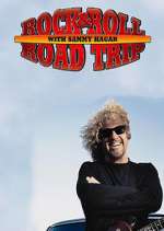 Watch Rock & Roll Road Trip with Sammy Hagar 0123movies