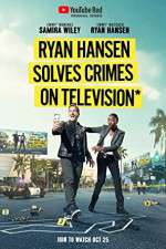 Watch Ryan Hansen Solves Crimes on Television 0123movies