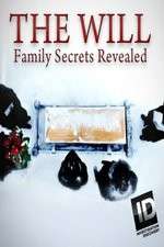 Watch The Will: Family Secrets Revealed 0123movies