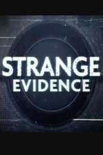 Watch Strange Evidence 0123movies