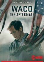 Watch Waco: The Aftermath 0123movies