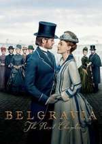 Watch Belgravia: The Next Chapter 0123movies