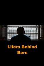 Watch Lifers Behind Bars 0123movies