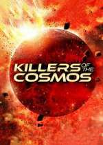 Watch Killers of the Cosmos 0123movies