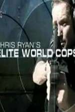 Watch Chris Ryan's Elite World Cops 0123movies