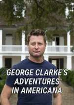 Watch George Clarke's Adventures in Americana 0123movies